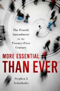 More Essential than Ever : The Fourth Amendment in the Twenty First Century (Inalienable Rights)