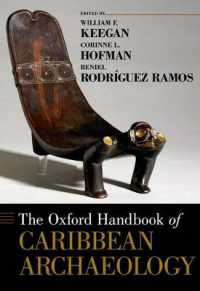 オックスフォード版　カリブ考古学ハンドブック<br>The Oxford Handbook of Caribbean Archaeology (Oxford Handbooks)