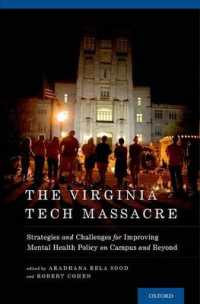 The Virginia Tech Massacre : Strategies and Challenges for Improving Mental Health Policy on Campus and Beyond (Developmental Perspectives in Psychiatry)