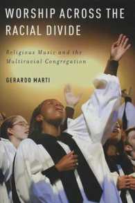 Worship across the Racial Divide : Religious Music and the Multiracial Congregation