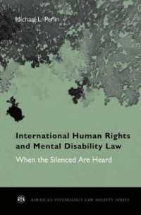 International Human Rights and Mental Disability Law : When the Silenced Are Heard (American Psychology-Law Society Series)