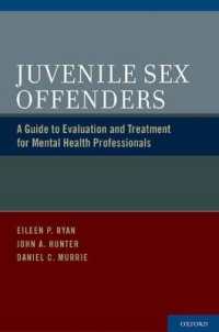 Juvenile Sex Offenders : A Guide to Evaluation and Treatment for Mental Health Professionals