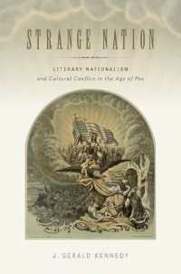Strange Nation : Literary Nationalism and Cultural Conflict in the Age of Poe
