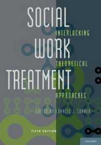 Social Work Treatment : Interlocking Theoretical Approaches （5TH）