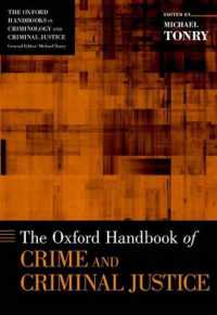 オックスフォード犯罪・刑事司法ハンドブック<br>The Oxford Handbook of Crime and Criminal Justice (Oxford Handbooks)