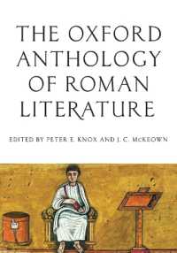 オックスフォード版 古代ローマ文学アンソロジー<br>The Oxford Anthology of Roman Literature