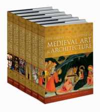グローヴ中世美術・建築百科事典（全６巻）<br>The Grove Encyclopedia of Medieval Art and Architecture