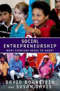 誰もが知っておきたい社会起業家<br>Social Entrepreneurship : What Everyone Needs to Know® (What Everyone Needs to Know®)
