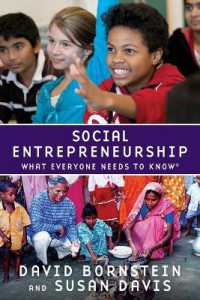 誰もが知っておきたい社会起業家<br>Social Entrepreneurship : What Everyone Needs to Know® (What Everyone Needs to Know®)