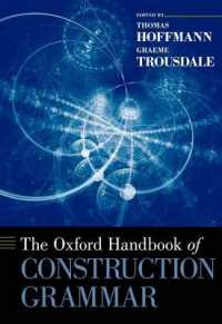 オックスフォード版　構文文法ハンドブック<br>The Oxford Handbook of Construction Grammar (Oxford Handbooks)