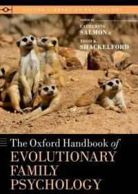 オックスフォード版 進化・家族心理学ハンドブック<br>The Oxford Handbook of Evolutionary Family Psychology (Oxford Library of Psychology)