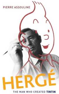 エルジュ：タンタンの作者<br>Herge: the Man Who Created Tintin