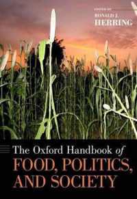 オックスフォード版　食、政治と社会ハンドブック<br>The Oxford Handbook of Food, Politics, and Society (Oxford Handbooks)