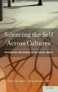 Silencing the Self Across Cultures : Depression and Gender in the Social World