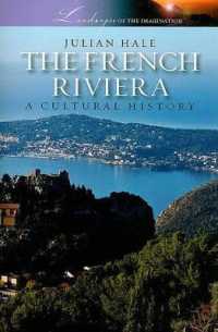 The French Riviera : A Cultural History (Landscapes of the Imagination)