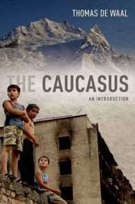 コーカサス入門<br>The Caucasus : An Introduction