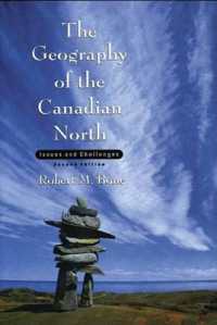 The Geography of the Canadian North （2ND）