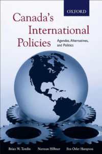 Canada's International Policies : Agendas, Alternatives, and Politics