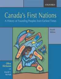 Canada's First Nations : A History of Founding Peoples from Earliest Times （4TH）