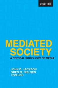 Mediated Society: A Critical Sociology of Media