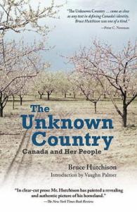 The Unknown Country : Canada and Her People