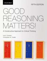 批判的思考への建設的アプローチ（第５版）<br>Good Reasoning Matters!: : A Constructive Approach to Critical Thinking （5TH）