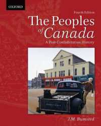 カナダ史（新版）<br>The Peoples of Canada: a Post-Confederation History, 4e （4TH）
