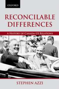 カナダ＝アメリカ関係史<br>Reconcilable Differences: A History of Canada-US Relations
