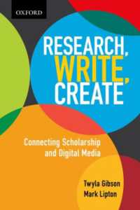 Research, Write, Create : Connecting Scholarship and Digital Media