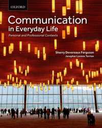 Communication in Everyday Life : Personal and Professional Contexts