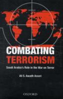Combating Terrorism : Saudi Arabia's Role in the War on Terror