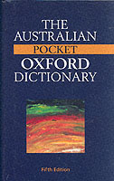 The Australian Pocket Oxford Dictionary （5TH）