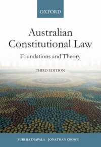 Australian Constitutional Law : Foundations and Theory 3e （3RD）