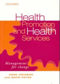 Health Promotion and Health Services : Management for Change
