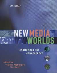 New Media Worlds : Challenges for Convergence