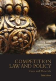 Competition Law and Policy : Cases and Materials （3TH）