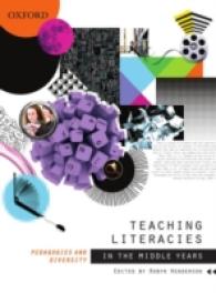 Teaching Literacies in the Middle Years : Pedagogies and Diversity （Reprint）