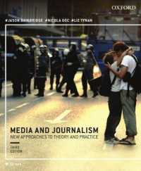 Media and Journalism 3e:New Approaches to Theory and Practice （3RD）