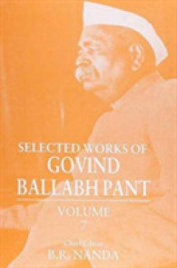 Selected Works of Govind Ballabh Pant (Selected Works of Govind Ballabh Pant) -- Hardback