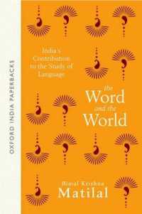 The Word and the World : India's Contribution to the Study of Language
