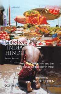 Making India Hindu: Religion, Community, and the Politics of Democracy in India （2nd ed.）