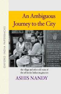 An Ambiguous Journey to the City : The Village and Othe Odd Ruins of the Self in the Indian Imagination
