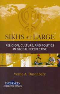 Sikhs at Large : Religion, Culture and Politics in Global Perspective
