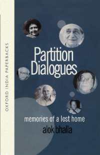 Partition Dialogues : Memories of a Lost Home