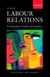 Labour Relations : The Psychology of Conflict and Negotiation （2ND）