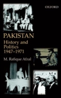 Pakistan : History & Politics 1947-1971