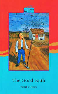 The Good Earth （Revised ed of Abridged）