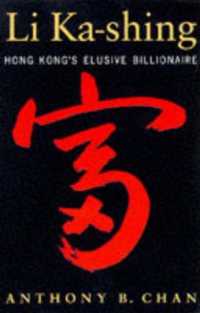 Li Ka-Shing : Hong Kong's Elusive Billionaire