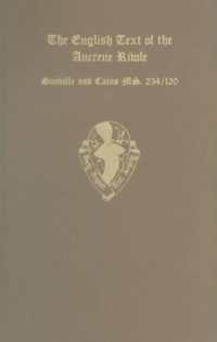 The English Text of the Ancrene Riwle, Gonville and Caius College MS. 234/120 (Early English Text Society Original Series)