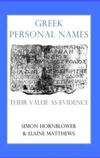 Greek Personal Names : Their Value as Evidence (Proceedings of the British Academy)